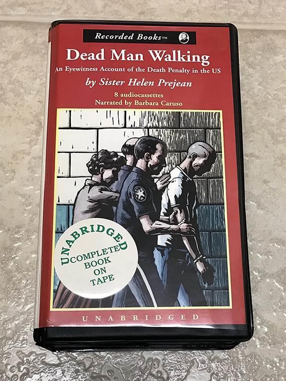 Dead Man Walking: An Eyewitness Account of the Death Penalty in the US