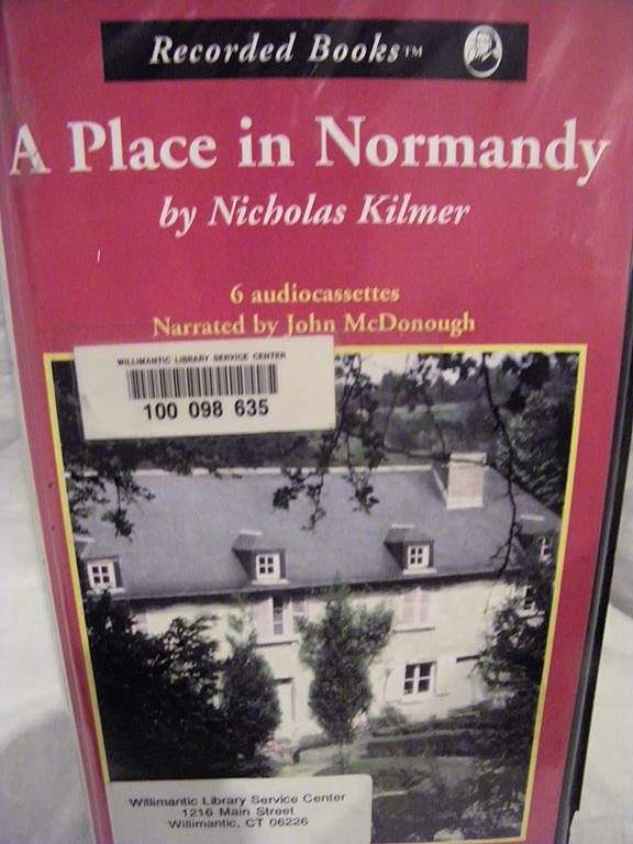 A Place in Normandy [Audiobook] Unabridged by Kilmer, Nicholas