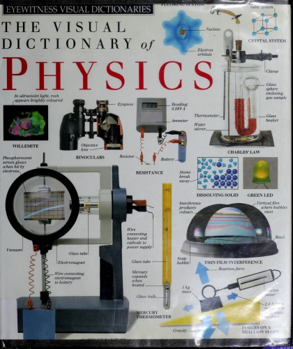 The Visual Dictionary of Physics (Eyewitness Visual Dictionaries)