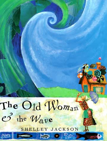 The Old Woman and The Wave,