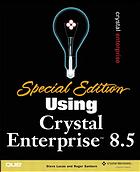 Special Edition Using Crystal Enterprise 8.5