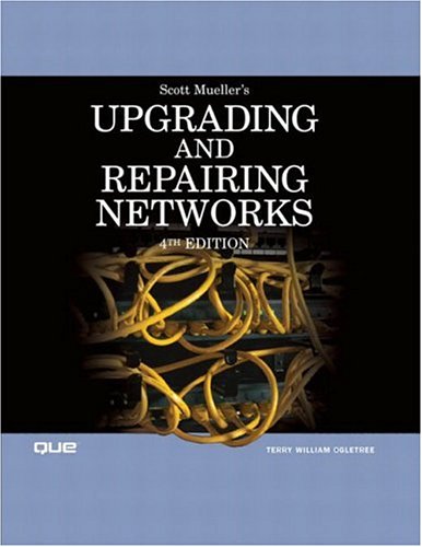 Upgrading and repairing networks : Includes index