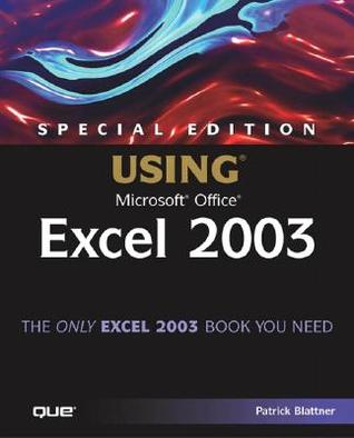 Special Edition Using Microsoft Office Excel 2003