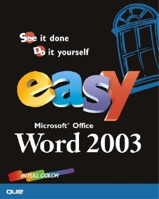 Easy Microsoft Office Word 2003