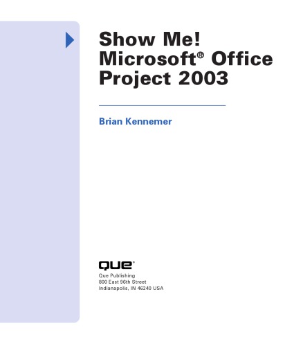 Show Me Microsoft Office Project 2003