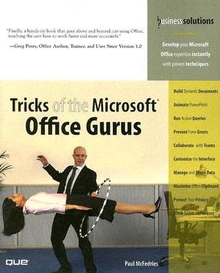 Tricks of the Microsoft Office Gurus