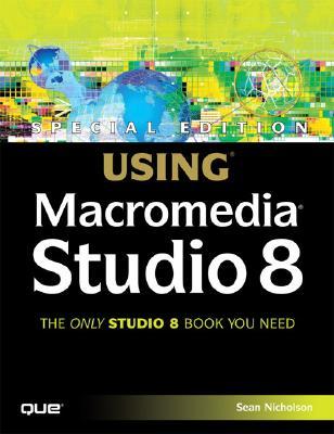 Special Edition Using Macromedia Studio 8