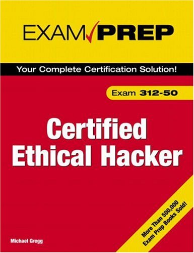 Certified Ethical Hacker Exam Prep (Exam Prep 2 (Que Publishing))