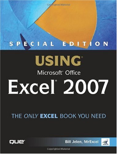 Special Edition Using Microsoft Office Excel 2007