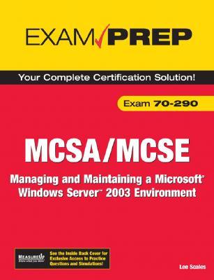 MCSA/MCSE 70-290 Exam Prep