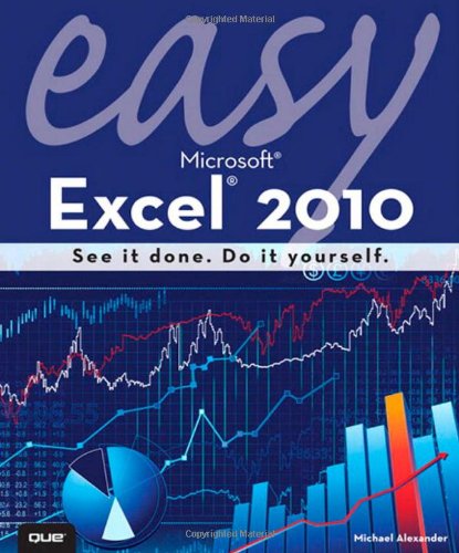 Easy Microsoft Excel 2010