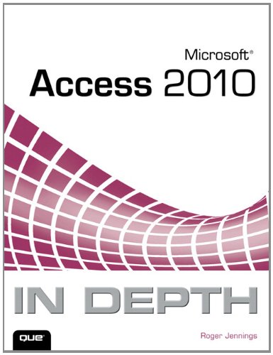 Microsoft Access 2010 in Depth