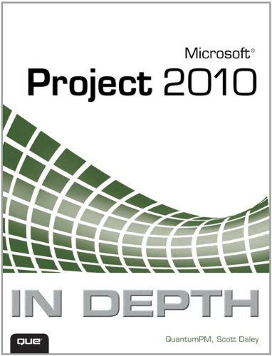 Microsoft Project 2010 in Depth