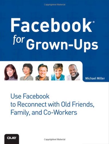 Facebook for Grown-Ups