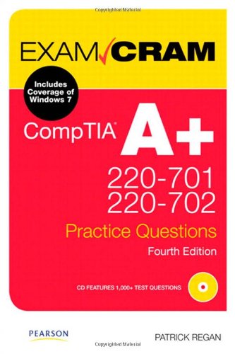 Comptia A+ 220-701 and 220-702 Practice Questions Exam Cram