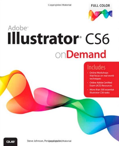 Adobe Illustrator Cs6 on Demand