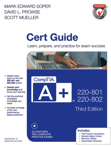 CompTIA A+ 220-801 and 220-802 Authorized Cert Guide, Deluxe Edition (3rd Edition)