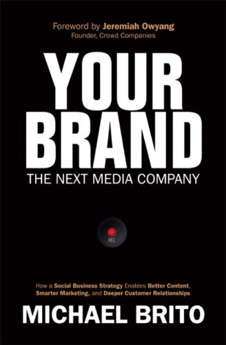 Your Brand, the Next Media Company