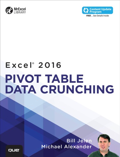 Excel 2016 Pivot Table Data Crunching (Includes Content Update Program)