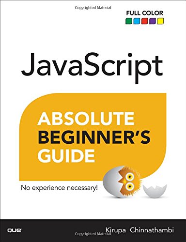 JavaScript Absolute Beginner's Guide