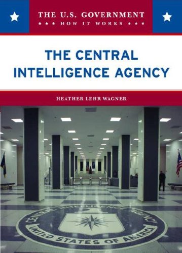 The Central Intelligence Agency