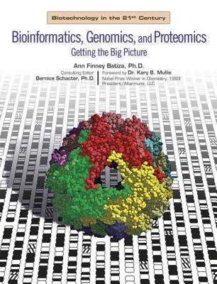 Bioinformatics, Genomics, and Proteomics