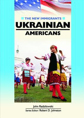 Ukrainian Americans (New Immigrants (Chelsea House)) (New Immigrants (Chelsea House))