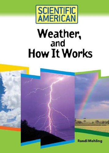 Weather, and How It Works