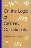 On the Logic of Ordinary Conditionals