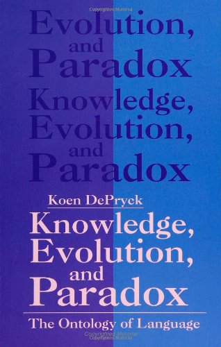 Knowledge, Evolution and Paradox