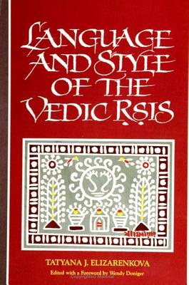 Language and Style of the Vedic Rsis