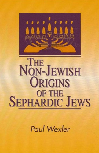 The Non-Jewish Origins of the Sephardic Jews