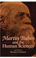 Martin Buber And The Human Sciences