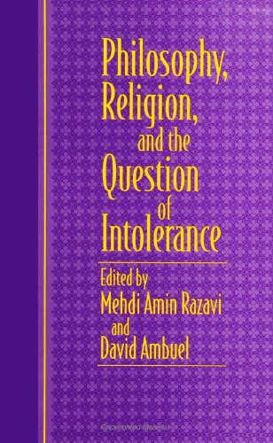 Philosophy, Religion, And The Question Of Intolerance