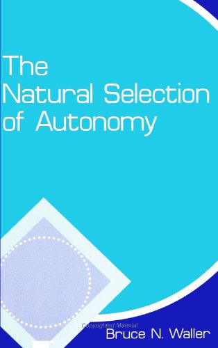 The Natural Selection of Autonomy