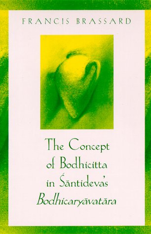 The Concept Of Bodhicitta In Śāntideva's Bodhicaryāvatāra