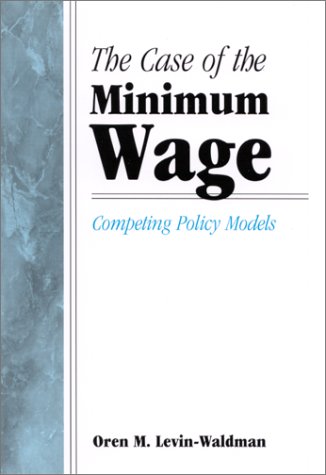 The Case of the Minimum Wage