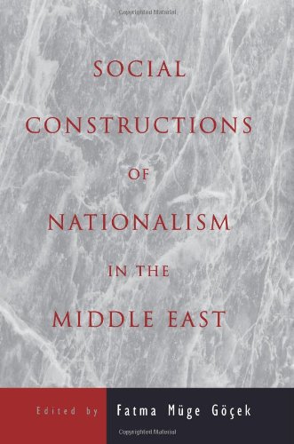 Social Constructions of Nationalism in the Middle East