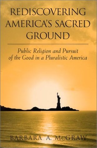 Rediscovering America's Sacred Ground