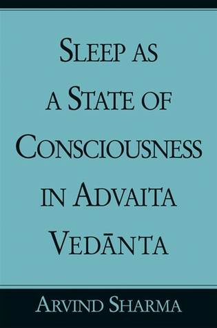 Sleep as a State of Consciousness in Advaita Vedanta