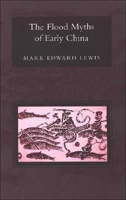 The Flood Myths of Early China