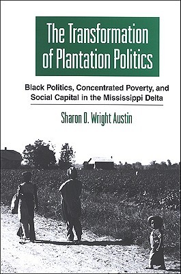 The Transformation of Plantation Politics