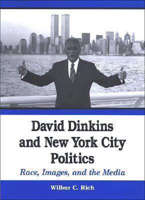 David Dinkins And New York City Politics