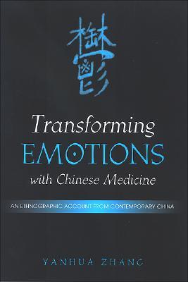 Transforming Emotions with Chinese Medicine