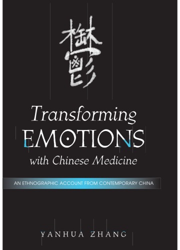 Transforming Emotions with Chinese Medicine