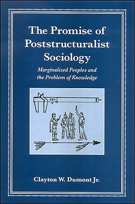 The Promise of Poststructuralist Sociology