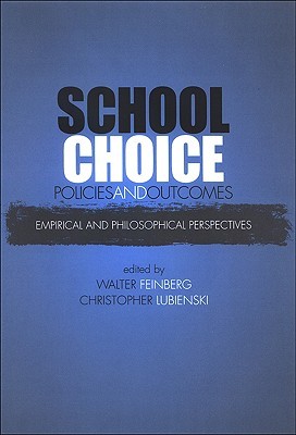 School Choice Policies and Outcomes