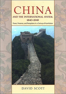 China and the International System, 1840-1949