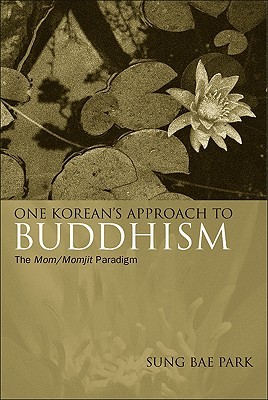 One Korean's Approach to Buddhism