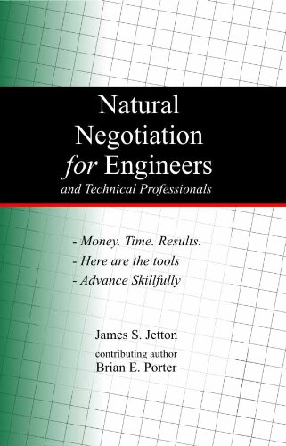 Natural Negotiation For Engineers And Technical Professionals